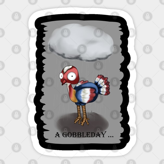 A Gobbleday ... Sticker by LinYue